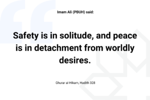 Imam Ali hadith about solitude - Islam Quotes