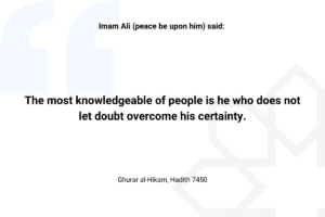 Imam Ali hadith about doubt - Islam Quotes